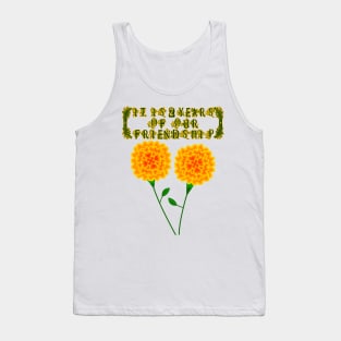 It Is 2 Years Of Our Friendship Tank Top